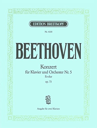 Klavierkonzert Nr.5 Es-dur op. 73 - Ausgabe von Eugen d'Albert für 2 Klaviere (EB 4335) von Breitkopf & Härtel